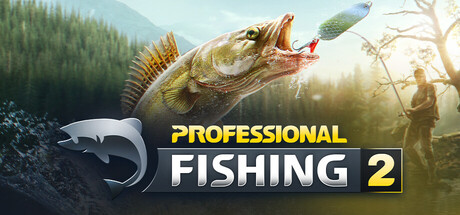 专业钓鱼2/Professional Fishing 2（更新Build.21294935）